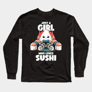 Just A Girl Who Loves Sushi Kawaii Food Japanese Sushi Lover Long Sleeve T-Shirt